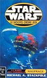 Star wars. La mar�e des t�n�bres. 2, Naufrage