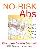 No-risk abs : a safe workout program for core strength