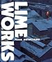 Naoya Hatakeyama: Lime Works
