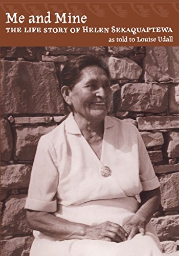 Me and Mine: The Life Story of Helen Sekaquaptewa