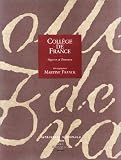  Coll�ge de France: Figures et travaux de Franck Martine
