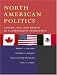North American Politics: Canada, Usa, And Mexico... North American Politics: Canada, Usa, And Mexico...