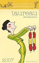 Taureau 20 avril - 21 mai : Vos enjeux en 2007