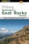 Hiking Washington's Goat Rocks Country: A Guide to the Goat Rocks and Lewis and Cispus River Regions of Washington's Southern Cascades (Regional Hiking Series)