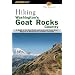 Hiking Washington's Goat Rocks Country: A Guide to the Goat Rocks and Lewis and Cispus River Regions of Washington's Southern Cascades (Regional Hiking Series)