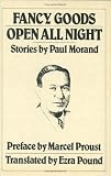 Fancy Goods ; Open All Night (A New Directions Book)