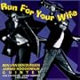Run for Your Wife