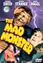Mad Monster, The
