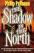 The Shadow in the North