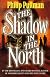 The Shadow in the North