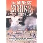 The Miners Strike Day by Day: The Illustrated 1984/85 Diary of Yorkshire Miner Arthur Wakefield