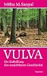 Vulva: Die Enth�llung des 'unsichtbaren Geschlechts'
