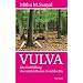 Vulva: Die Enth�llung des 'unsichtbaren Geschlechts'