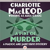 A Pint of Murder: Madoc & Janet Rhys, Book 1 | [Charlotte MacLeod]