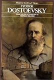 Fyodor Dostoevsky (Bloom's Modern Critical Views)