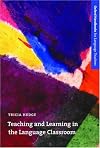 Teaching and Learning in the Language Classroom (Oxford Handbooks for Language Teachers)