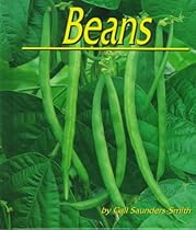Beans (Plants: Life Cycles) Beans (Plants: Life Cycles)