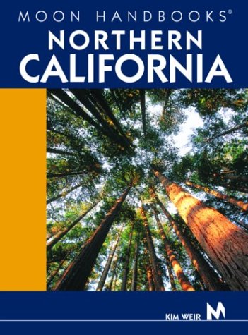 City Travel Guides Discounted  Books : Moon Handbooks Northern California (Moon Handbooks)