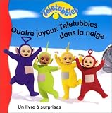 Books : Quatre joyeux Teletubbies dans la neige