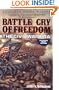 Battle Cry of Freedom:  The Civil War Era