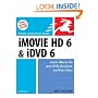 iMovie HD 6 and iDVD 6 for Mac OS X