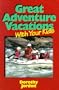 GRT ADV VAC W/KIDS-PB-OP (Kids Series)