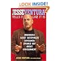 Jesse Ventura Tells It Like It Is: America's Most Outspoken Governor Speaks Out About Government