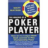 the making of a poker player