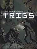 Revue Les Humanoïdes Associés  / Trigs, Tome 2 : Kali