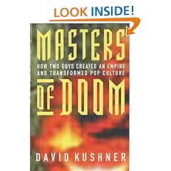 Masters of Doom: How Two Guys Created an Empire and Transformed Pop Culture