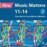 Review Heinemann Educational Publishers  / New Music Matters: Age 11-14 v. 2 (New music matters 11-14)