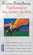 Psychanalyse des contes de f�es