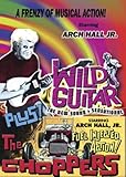 Wild Guitar / The Choppers [DVD]