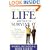 Life, and How to Survive it