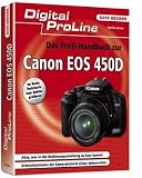 Das Profihandbuch zur Canon EOS 450D: Digital ProLine