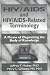 HIV/Aids And HIV/Aids-related Terminology: A Means of Organizing the Body of Knowledge (Haworth Medical Information Sources) (Haworth Medical Information Sources)