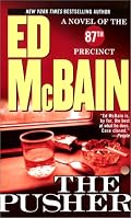 The Pusher : A Novel of the 87th Precinct