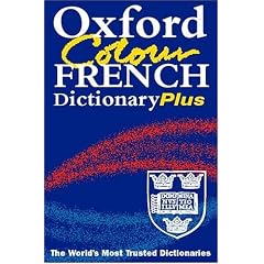 The Oxford Colour French Dictionary Plus (Dictionary)