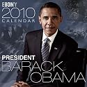 EBONY 2010 Calendar President Barack Obama