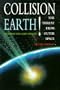 Collision Earth!: The Threat from Outer Space : Meteorite and Comet Impacts