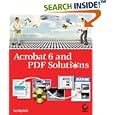 Acrobat 6 and PDF Solutions by  Taz Tally and Taz Tally Ph.D.