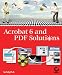 Acrobat 6 and PDF Solutions