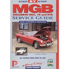 MGB: Step-by-Step Service Guide (Porter Manuals)