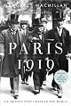 Paris 1919: Six Months That Changed the World
