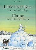 Plume et le chien de traîneau [anglais-français]