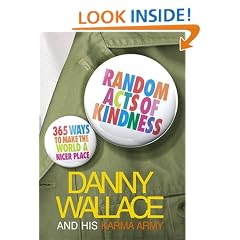 Random Acts Of Kindness: 365 Ways to Make the World a Nicer Place