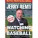 Watching Baseball, updated & revised: Discovering the Game within the Game (Watching Baseball: Discovering the Game Within the Game)