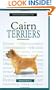 Cairn Terriers (New Owner's Guide To...)