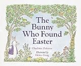 The Bunny Who Found Easter