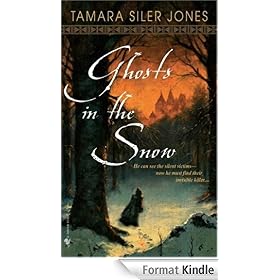 Ghosts in the Snow: Dubric Byerly Series, Book 1 (Bantam Spectra Book)